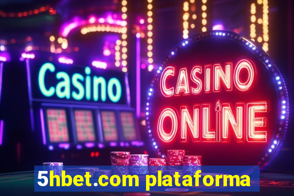 5hbet.com plataforma